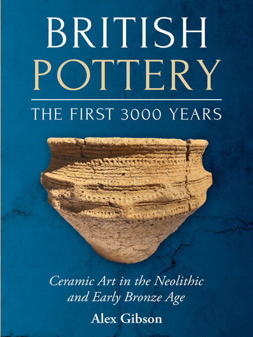 Title details for British Pottery by Alex Gibson - Available